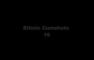 Ethnic Cumshots Compilation 16