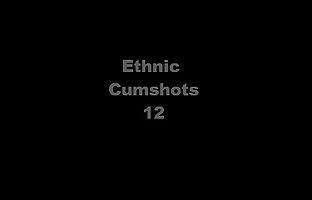 Ethnic Cumshots Compilation 12